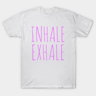 Workout yoga inhale exhale T-Shirt